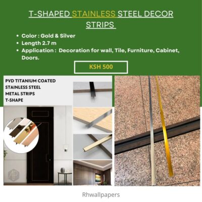 T-Shaped Stainless Steel Decor Strips for Sale in Nairobi Kenya - RH Wallpapers